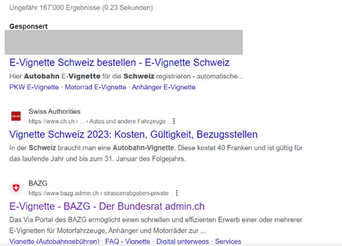 Le moteur de recherche affiche les liens sponsorisés (menant vers des fournisseurs privés de vignettes électroniques) avant les pages officielles des autorités suisses.